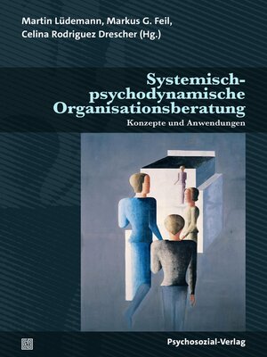 cover image of Systemisch-psychodynamische Organisationsberatung